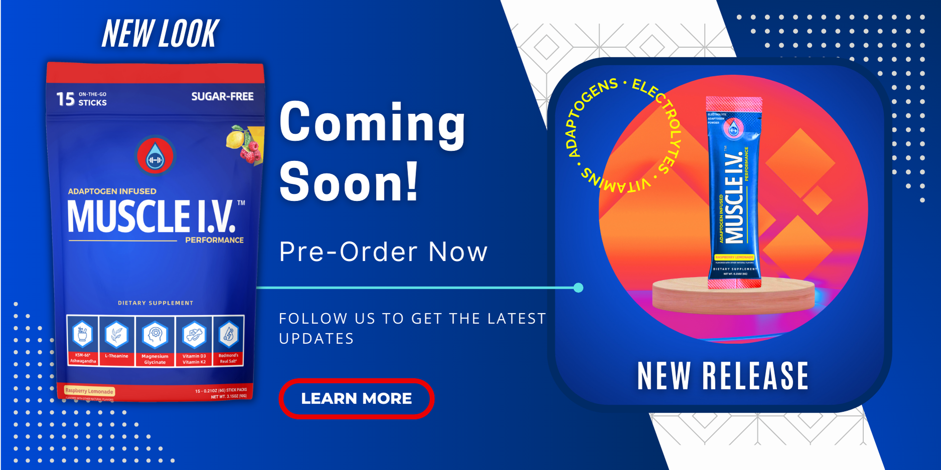 MUSCLE I.V.™ Adaptogen Electrolyte Performance Drink Mix Raspberry Lemonade powder packets New Release New Look Pre-Order Learn More with blue button